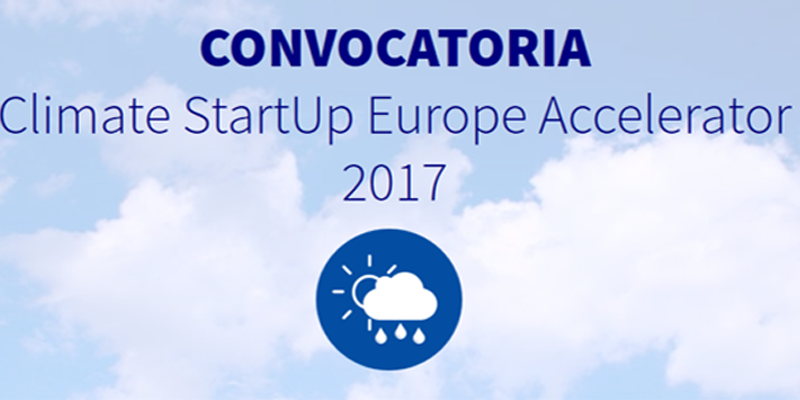 Convocatoria Climate StartUp Europe Accelerator 2017.