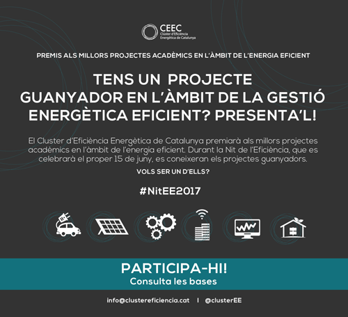 El Clúster de Eficiencia Energética de Cataluña convoca los Premios al Mejor Proyecto de Energía Eficiente. 