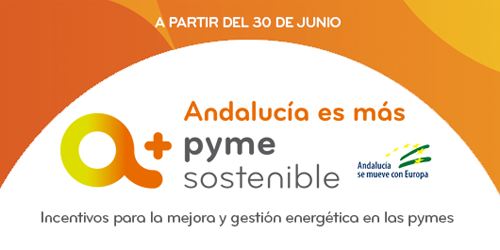 Anuncio de la apertura del plazo para solicitar las ayudas del programa "Pyme Sostenible" de la Agencia Andaluza de la Energía.