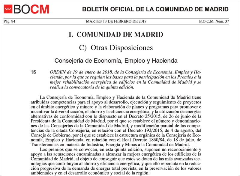 Primer fragmento de la Orden de 19 de enero de 2018 de la Comunidad de Madrid por la que se regulan las bases para la participación en los Premios a la Mejor Rehabilitación Energética de Edificios. Publicada en el BOCM el 13 de febrero de 2018.