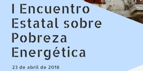 ACA celebra por primera vez el 23 de abril su Encuentro Estatal sobre Pobreza Energética
