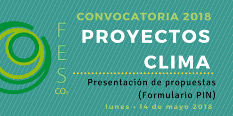 FES-CO2 abre la Convocatoria 2018 de Proyectos Clima
