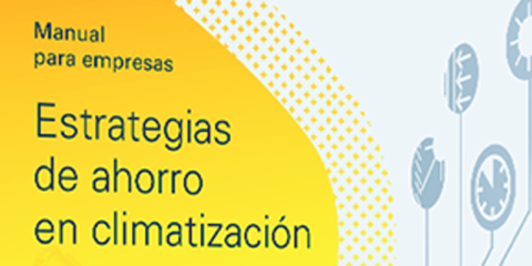 Un e-book editado por Gas Natural Fenosa aborda las estrategias de ahorro en climatización