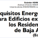 Disponible en castellano el Estándar Ashrae 90.1-2016 sobre requisitos energéticos para edificios