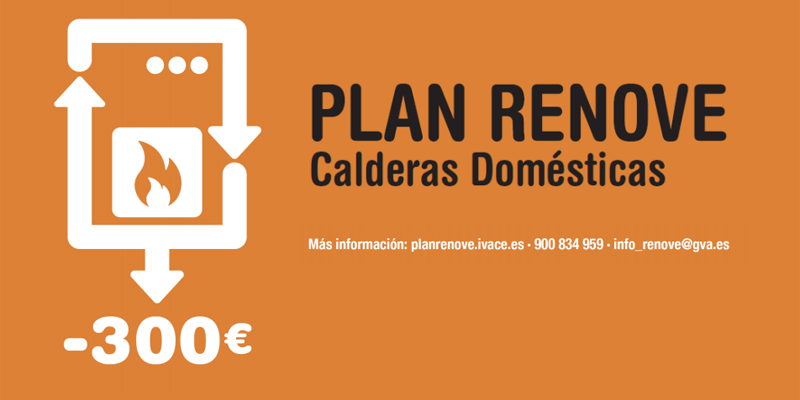 Plan Renove de Calderas Domésticas del IVACE.
