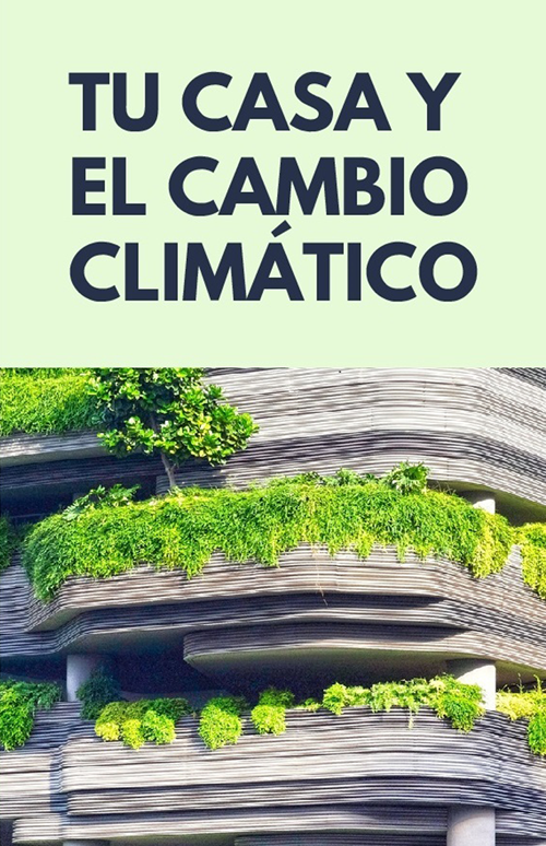 Imagen de la portada de "Tu casa y el cambio climático"