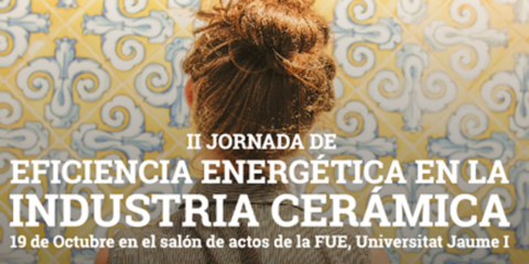 Convocada la II Jornada sobre Eficiencia Energética en la Industria Cerámica