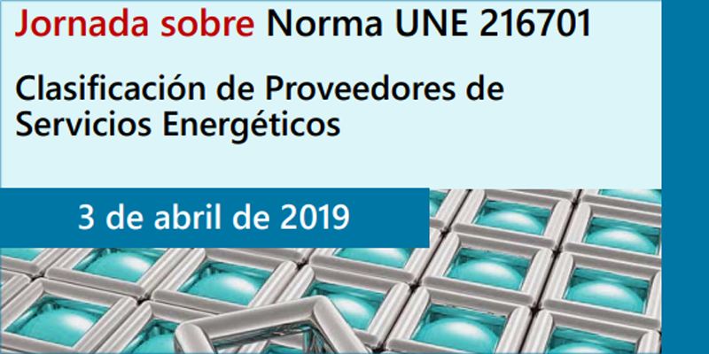 Portada del pdf con el programa de la jornada sobre norma une 216701 Clasificación de Proveedores de Servicios Energéticos.