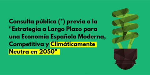Abierta la consulta pública previa de la Estrategia para una economía climáticamente neutra en 2050