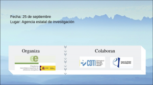La jornada "Ayudas públicas para proyectos de I+D+i en el ámbito de la eficiencia energética", organizada por la PTE-ee, se celebrará el próximo 25 de septiembre en la sede de la Agencia Estatal de Investigación (AEI).
