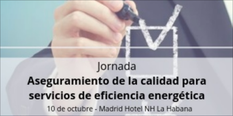La calidad de los servicios de eficiencia energética a debate en una jornada gratuita el 10 de octubre