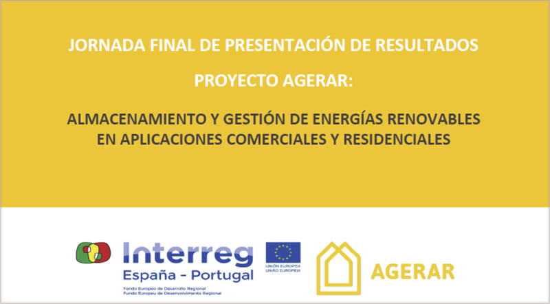 Cartel anuncio de la Jornada Final de presentación de resultados del proyecto Agerar: Almacenamiento y gestión de energías renovables en aplicaciones comerciales y residenciales. 