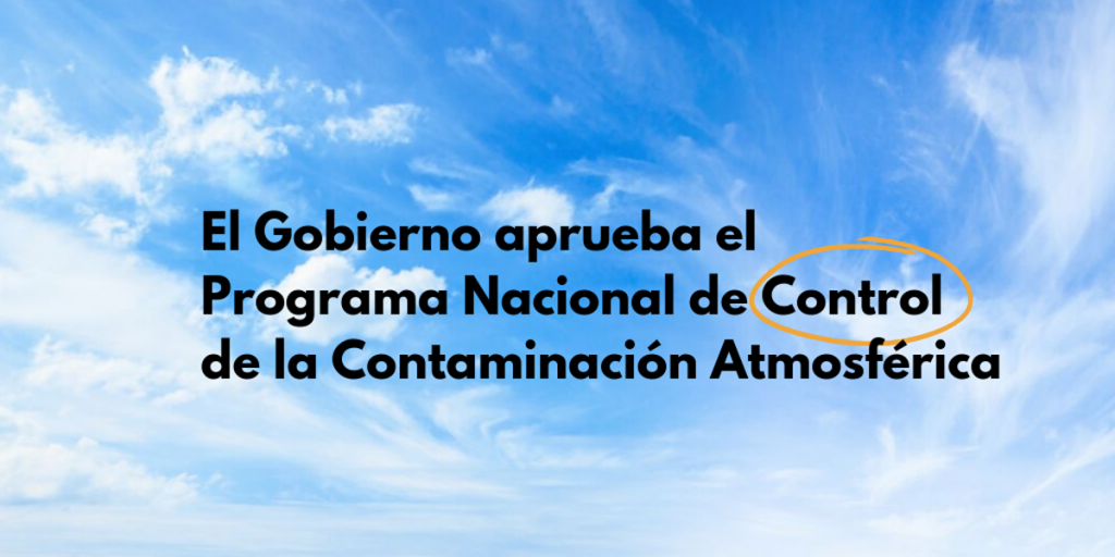 Aprobación del Programa nacional de control de la contaminación atmosférica.