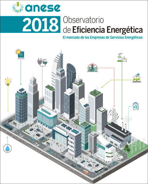 portada del informe "Observatorio de la Eficiencia Energética 2018. El mercado de las empresas de servicios energéticos en España", de Anese. 
