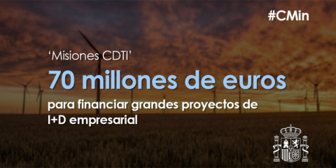 La convocatoria ‘Misiones CDTI’ 2019 subvencionará proyectos empresariales de energía segura, eficiente y limpia