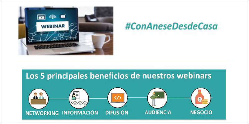 ANESE crea el espacio #ConAneseDesdeCasa, una oportunidad de fomentar sinergias entre sus socios
