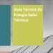 Guía Técnica de Energía Solar Térmica de IDAE y ASIT
