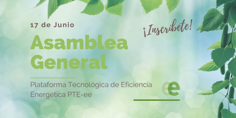 Jornada y Asamblea General de la Plataforma Tecnológica de Eficiencia Energética