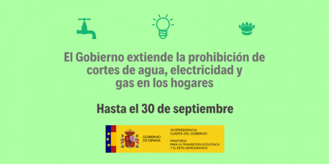 El Gobierno extiende al 30 de septiembre la prohibición de cortar suministros energéticos y amplía el bono social eléctrico