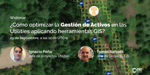 Webinar de CIC sobre cómo optimizar la gestión de activos en utilities aplicando herramientas GIS