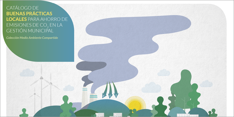 Catálogo de Buenas Prácticas Locales para Ahorro de Emisiones de CO2 en la Gestión Municipal
