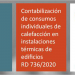 IDAE publica la guía del RD 736/2020 de consumos individuales en instalaciones térmicas