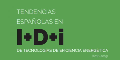 Tendencias en investigación e innovación sobre tecnologías de eficiencia energética en España