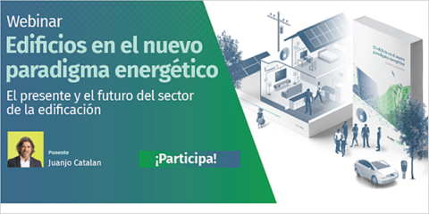 Webinar sobre los edificios en el nuevo paradigma energético, el presente y el futuro de la edificación