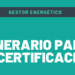 Itinerario para la certificación de Gestor Energético de FENAGE