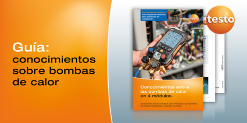 La importancia del ajuste de las bombas de calor con las soluciones de Testo para asegurar la eficiencia energética