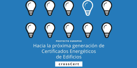 Arranca crossCert, proyecto europeo para crear la nueva generación de certificados energéticos de edificios