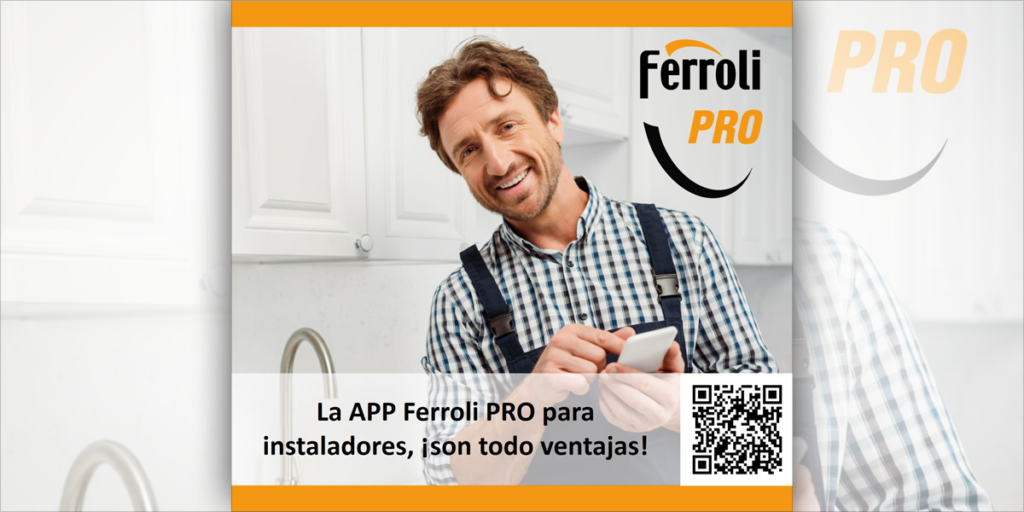 Ferroli actualiza su App Ferroli Pro y ofrece más ventajas a los instaladores en su servicio de financiación