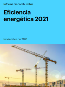 Energy Efficiency 2021 . el informe anual de mercado de la IEA sobre el tema.