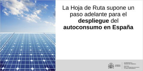 Luz verde a la hoja de ruta para impulsar el despliegue masivo del autoconsumo en España