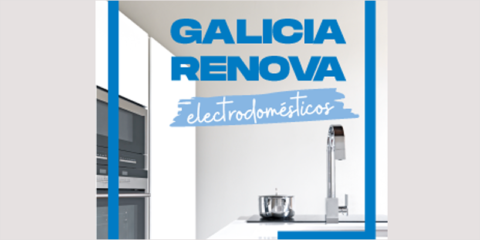 Abierto el plazo de adhesión al programa de ayudas a la renovación de electrodomésticos en Galicia
