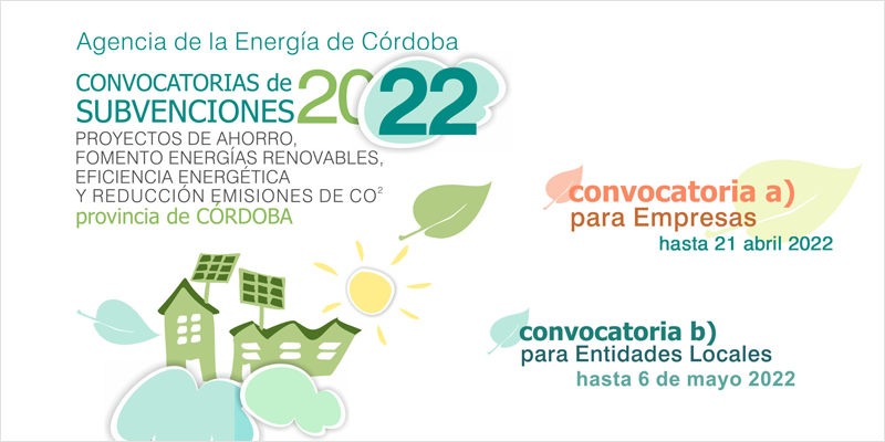 Convocatoria sbvenciones 2022 proyectos de eficiencia energética promovidas por la agencia de la energía de Córdoba.