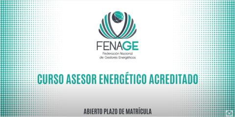 Curso de Asesor Energético Acreditado de FENAGE