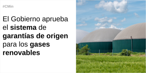 Se aprueba el sistema de garantías de origen para los gases renovables para fomentar la sostenibilidad