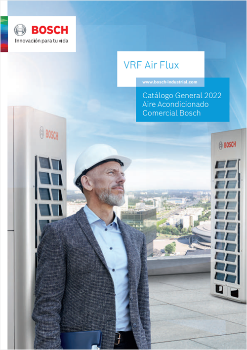 Hombre con un casco mirando al horizonte y detrás dos aparatos de Bosch y el texto Catálogo General 2022 Aire Acondicionado VRF Air Flux.
