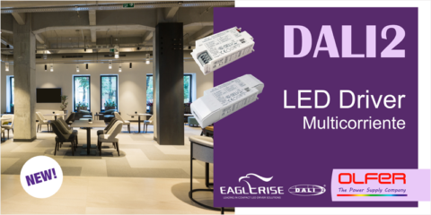 Nuevo LED driver regulable DALI2 y pulsador de corriente constante de Electrónica OLFER