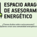 El Espacio Aragonés de Asesoramiento Energético informará sobre transición energética