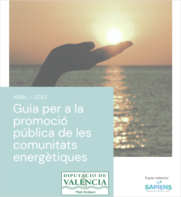 Portada Guía Promoción Pública Comunidades Energéticas de la Diputación de Valencia y una mano sujetando el sol.