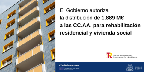 Autorizado el reparto por CC.AA de 1.889 millones para actuaciones de rehabilitación residencial