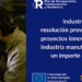 Resolución provisional de las ayudas a la innovación y sostenibilidad en la industria manufacturera