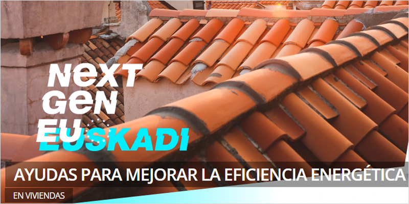 Cartel publicitario con ayudas Next Gen Euskadi para mejorar la eficiencia energética.