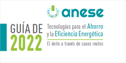 Cuarta edición de la ‘Guía de Tecnologías para el Ahorro y la Eficiencia Energética’ de Anese