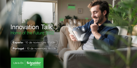 Las nuevas soluciones de Schneider Electric para los hogares del futuro se presentarán en Innovation Talk