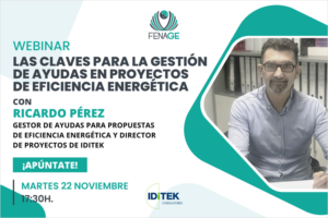 Infografía con la foto del ponente del webinar de FENAGE sobre eficiencia energética.