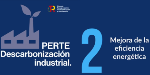 El nuevo PERTE de descarbonización industrial apuesta por mejorar la eficiencia energética