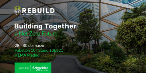 Schneider Electric mostrará en Rebuild sus soluciones de optimización y gestión energética